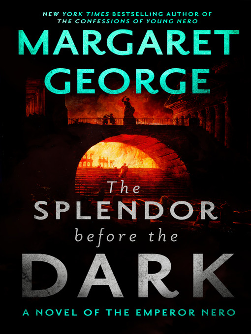 Title details for The Splendor Before the Dark by Margaret George - Wait list